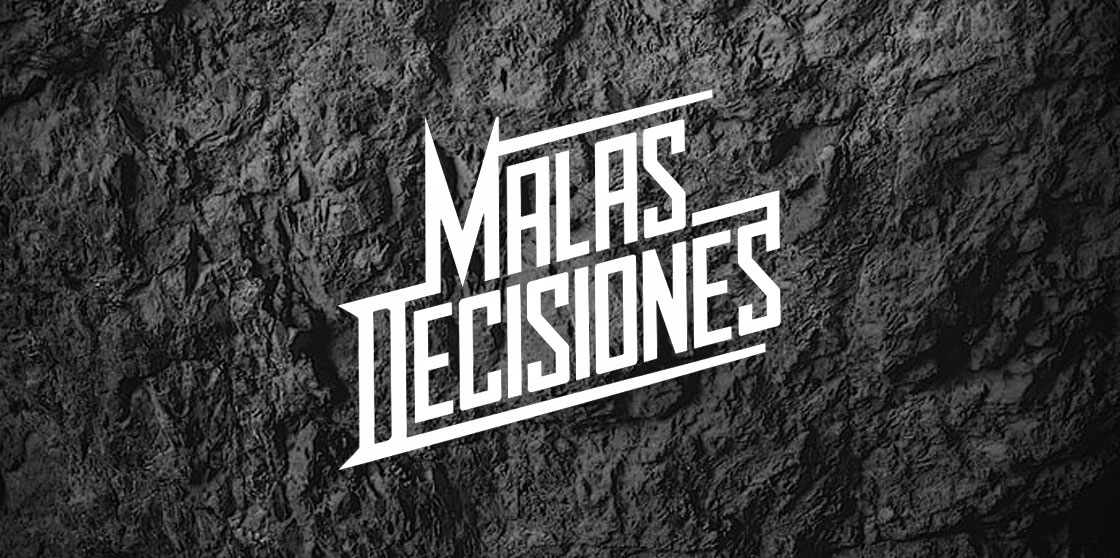 Malas Decisiones